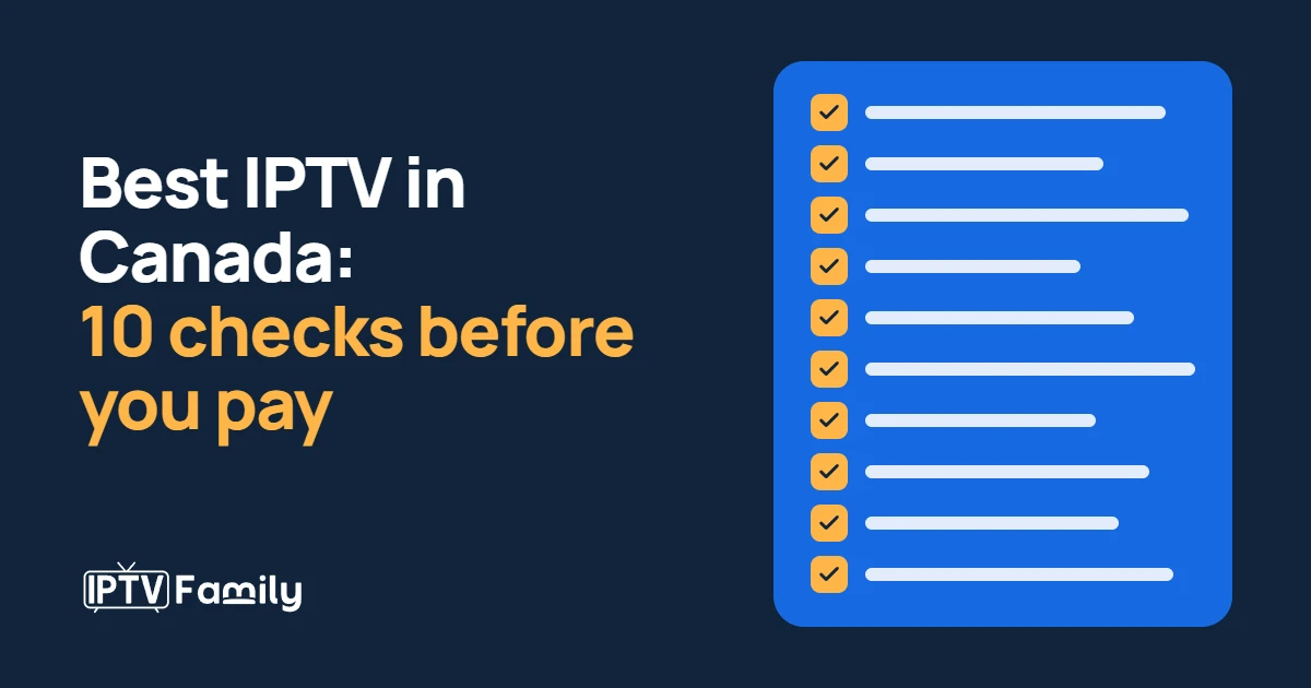 Best IPTV checklist for Canada 2026